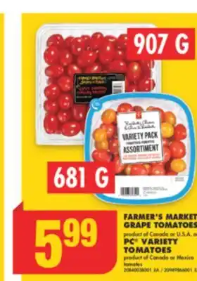 No Frills FARMER'S MARKET GRAPE TOMATOES or PC VARIETY TOMATOES offer