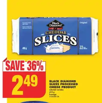 No Frills BLACK DIAMOND SLICES PROCESSED CHEESE PRODUCT, 410 g offer
