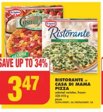 No Frills RISTORANTE or CASA DI MAMA PIZZA, 320-410 g offer