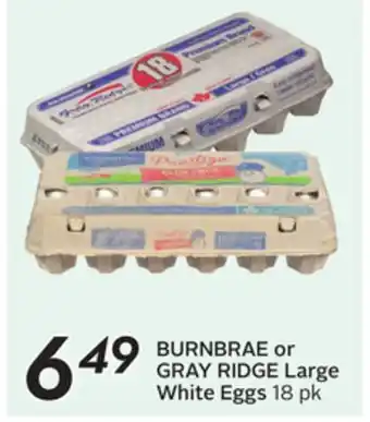 Sobeys BURNBRAE or GRAY RIDGE Large White Eggs offer