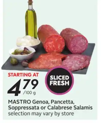 Sobeys MASTRO Genoa, Pancetta, Soppressata or Calabrese Salamis offer