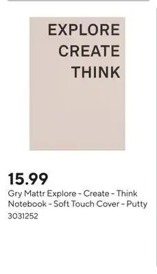 Staples Gry Mattr Explore - Create - Think Notebook - Soft Touch Cover - Putty offer