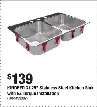 Home Depot KINDRED 31.25 Stainless Steel Kitchen Sink with EZ Torque Installation offer