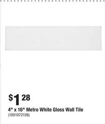 Home Depot 4 x 16 Metro White Gloss Wall Tile offer