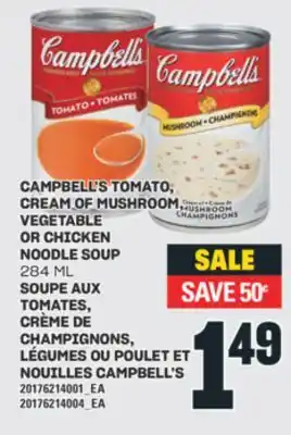 Valu-mart SOUPE AUX TOMATES, CRÈME DE CHAMPIGNONS, LÉGUMES OU POULET ET NOUILLES CAMPBELL'S, 284 mL offer