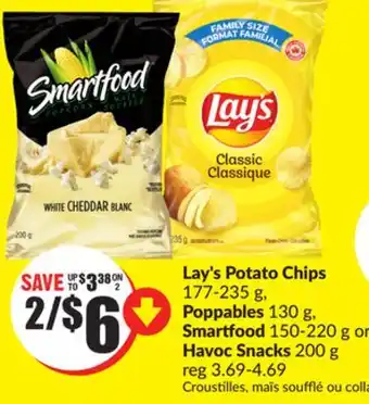 FreshCo Lay's Potato Chips 177-235g, Poppables 130g, Smartfood 150-220g or Havoc Snacks 200g offer