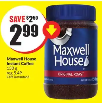 FreshCo Maxwell House Instant Coffee 150g offer