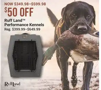 Bass Pro Ruff Land Performance Kennels offer