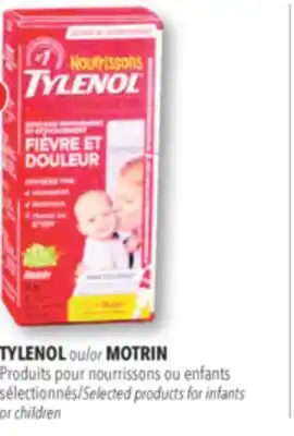 Familiprix TYLENOL or MOTRIN Selected products for infants or children offer