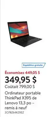 Walmart Ordinateur portable ThinkPad X395 de Lenovo 13,3 po – remis à neuf offer