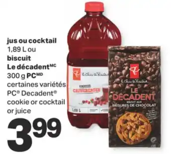 L'Intermarché JUS OU COCKTAIL 1,89 L OU BISCUIT LE DÉCADENT 300 G offer