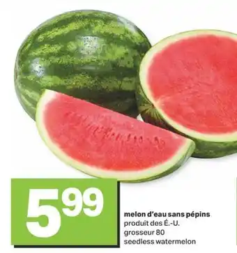 L'Intermarché MELON D'EAU SANS PÉPINS offer