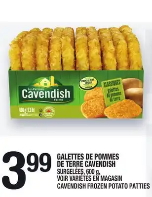 Marche Ami GALETTES DE POMMES DE TERRE CAVENDISH | CAVENDISH FROZEN POTATO PATTIES offer