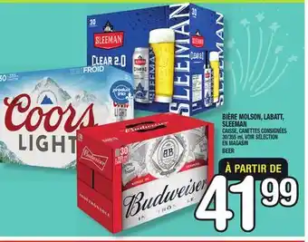 Marche Ami BIÈRE MOLSON, LABATT, SLEEMAN, BEER offer