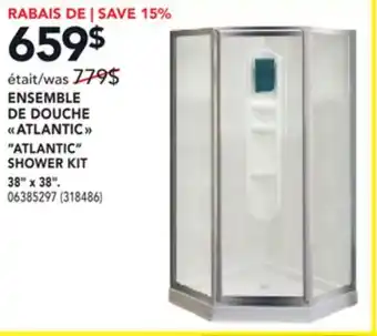 Réno Dépôt ENSEMBLE DE DOUCHE ATLANTIC MAAX, 38 x 38 offer