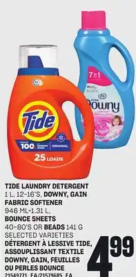 Independent Grocer TIDE LAUNDRY DETERGENT 1 L,1 L, 12-16'S, DOWNY, GAIN FABRIC SOFTENER 946 ML-1.31 L, BOUNCE SHEETS 40-80'S OR BEADS offer