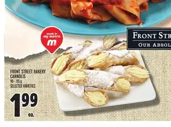 Metro FRONT STREET BAKERY CANNOLIS offer