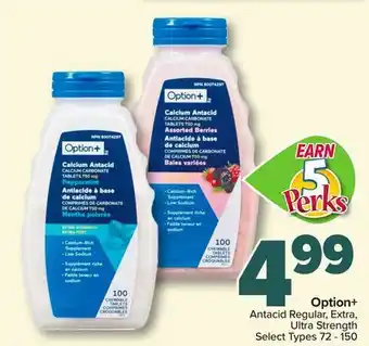 PharmaChoice Option+ Antacid Regular, Extra, Ultra Strength offer