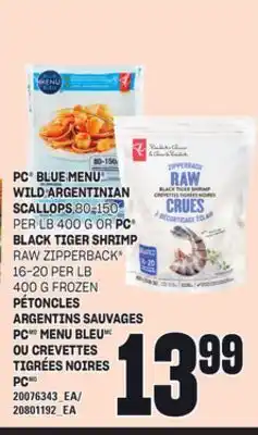 Independent City Market PÉTONCLES ARGENTINS SAUVAGES PC MENU BLEU OU CREVETTES TIGRÉES NOIRES PC offer