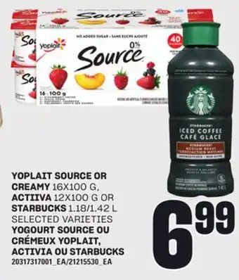 Independent City Market YOGOURT SOURCE OU CRÉMEUX YOPLAIT, 16X100 G, ACTIVIA, 12X100 G OU STARBUCKS, 1.18/1.42 L offer
