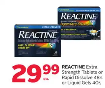 Rexall REACTINE Extra Strength Tablets or Rapid Dissolve 48's or Liquid Gels 40's offer