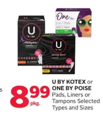 Rexall U BY KOTEX or ONE BY POISE Pads, Liners or Tampons offer