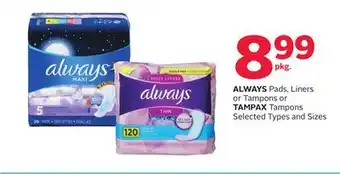 ALWAYS Pads, Liners or Tampons or TAMPAX Tampons