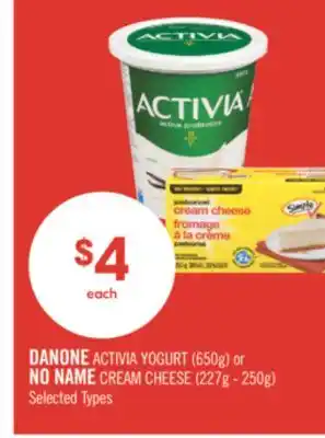 Shoppers Drug Mart DANONE ACTIVIA YOGURT (650g) or NO NAME CREAM CHEESE (227g - 250g) offer