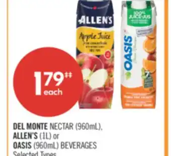 Shoppers Drug Mart DEL MONTE NECTAR (960mL), ALLEN'S (1L) or OASIS (960mL) BEVERAGES offer