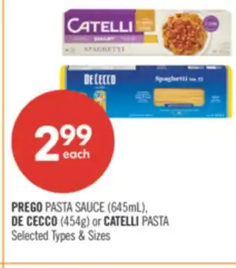 Shoppers Drug Mart PREGO PASTA SAUCE (645mL), DE CECCO (454g) or CATELLI PASTA offer