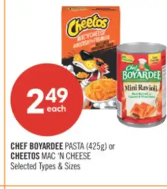 Shoppers Drug Mart CHEF BOYARDEE Pasta (425g) or CHEETOS Mac'n cheese offer