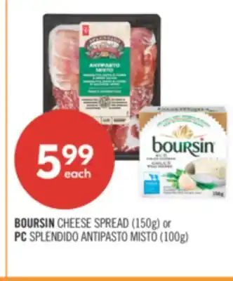 Shoppers Drug Mart BOURSIN CHEESE SPREAD (150g) or PC SPLENDIDO ANTIPASTO MISTO (100g) offer