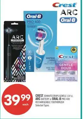 Shoppers Drug Mart CREST 3DWHITESTRIPS GENTLE (14's), ARC BATTERY or ORAL-B PRO 400 RECHARGEABLE TOOTHBRUSH offer