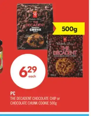 Shoppers Drug Mart PC THE DECADENT CHOCOLATE CHIP or CHOCOLATE CHUNK COOKIE offer