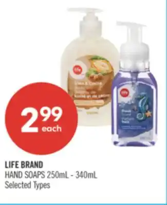 Shoppers Drug Mart LIFE BRAND HAND SOAPS offer