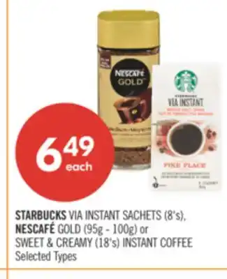 Shoppers Drug Mart STARBUCKS VIA INSTANT SACHETS (8'S) NESCAFE GOLD (95g-100g) offer