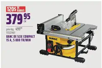 Gagnon - La Grande Quincaillerie BANC DE SCIE COMPACT 15 A, 5 800 TR/MIN offer