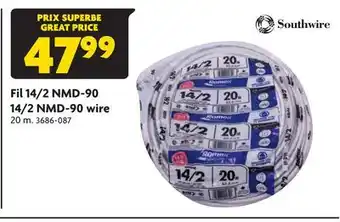 Home Hardware Fil 14/2 Nmd-90 14/2 Nmd-90 Wire offer