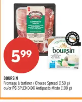 Pharmaprix BOURSIN Cheese Spread (150 g) or PC SPLENDIDO Antipasto Misto (100 g) offer