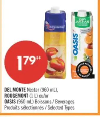 Pharmaprix DEL MONTE Nectar (960 mL), ROUGEMONT (1 L) or OASIS (960 mL) Beverages offer