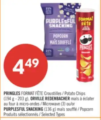 Pharmaprix PRINGLES Potato Chips (194 g - 203 g), ORVILLE REDENBACHER Microwave (3) or PURPLESFUL SNACKING (136 g) Popcorn offer