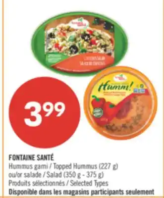 Pharmaprix FONTAINE SANTÉ Hummus Topped Hummus (227 g) or Salad (350 g - 375 g) offer