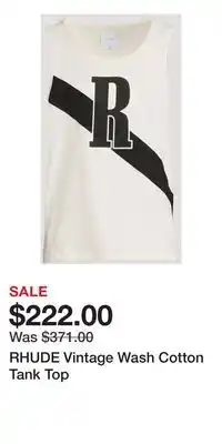 Holt Renfrew RHUDE Vintage Wash Cotton Tank Top offer