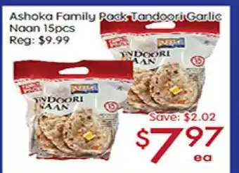 Sunny Food Mart Ashoka Family Pack Tandoori Garlic Naan offer