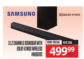 Centre Hi-Fi SAMSUNG 3.1.2 CHANNELS SOUNDBAR WITH DOLBY ATMOS WIRELESS HWQ600C offer