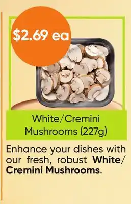 Healthy Planet White/Cremini Mushrooms offer