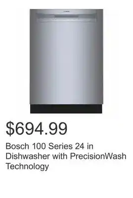 Costco Bosch 100 Series 24 in Dishwasher with PrecisionWash Technology offer