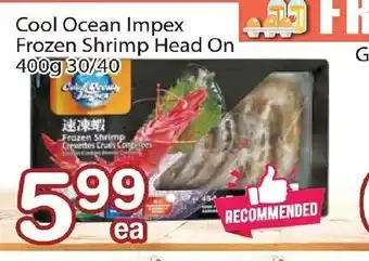 Nations Fresh Foods Cool Ocean Impex Frozen Shrimp Head On 400g 30/40 offer