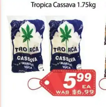 Ample Food Market Tropica Cassava 1.75kg offer