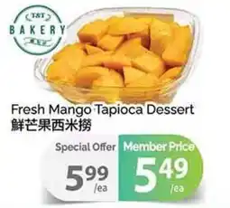 T&T Supermarket Fresh Mango Tapioca Dessert offer
